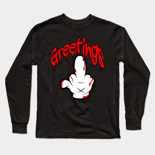 Greetings Bloody Cartoon Middle Finger Long Sleeve T-Shirt